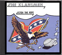 The Klansmen - Fetch the Rope